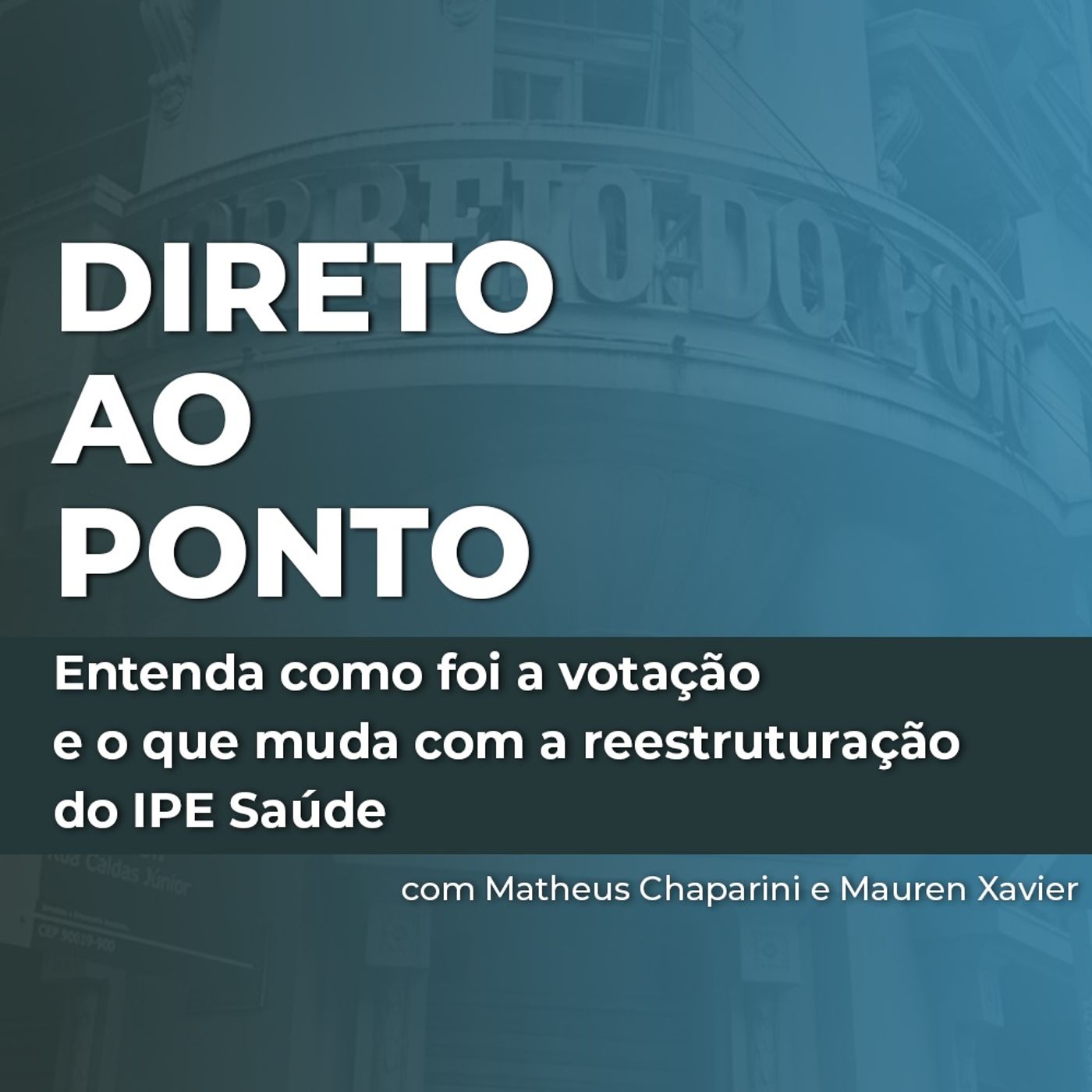 Entenda como foi a votação e o que muda com a reestruturação do IPE Saúde episode artwork