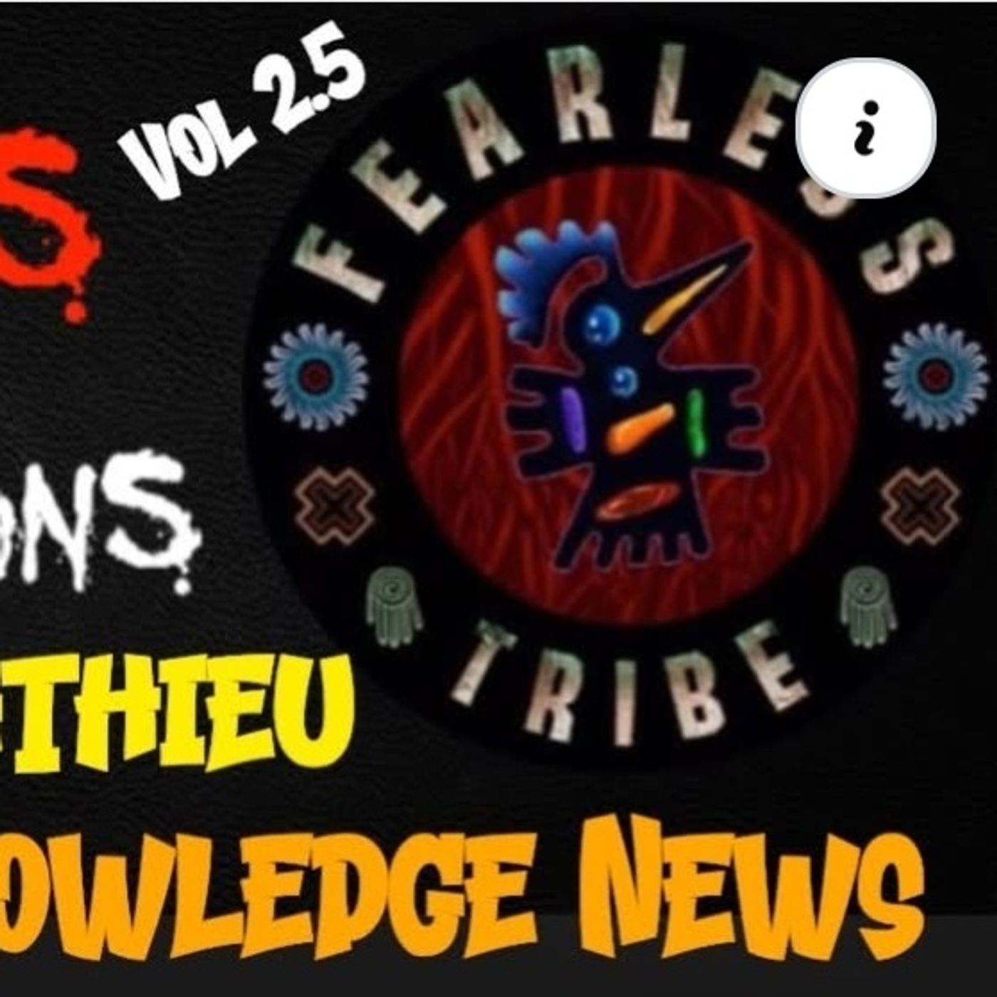 FearLess Conversations: Chris Mathieu, host and producer of Forbidden Knowledge News