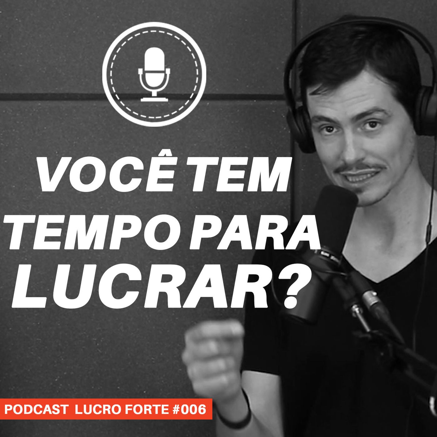 #006 - Empreendedor, você tem tempo para lucrar? #006 - Empreendedor, você tem tempo para lucrar?