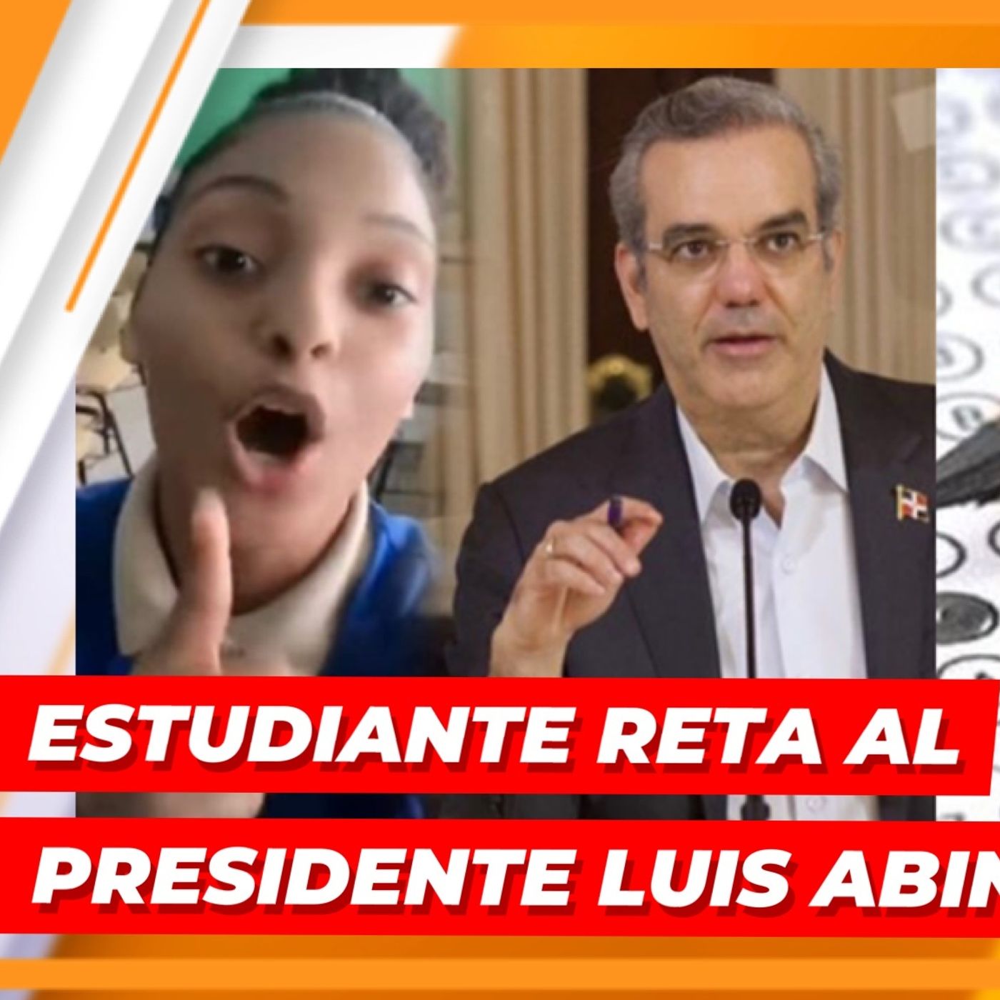 ESTUDIANTE RETA AL PRESIDENTE LUIS ABINADER A LLENAR LAS PRUEBAS NACIONALES  Y SE HACE VIRAL episode artwork