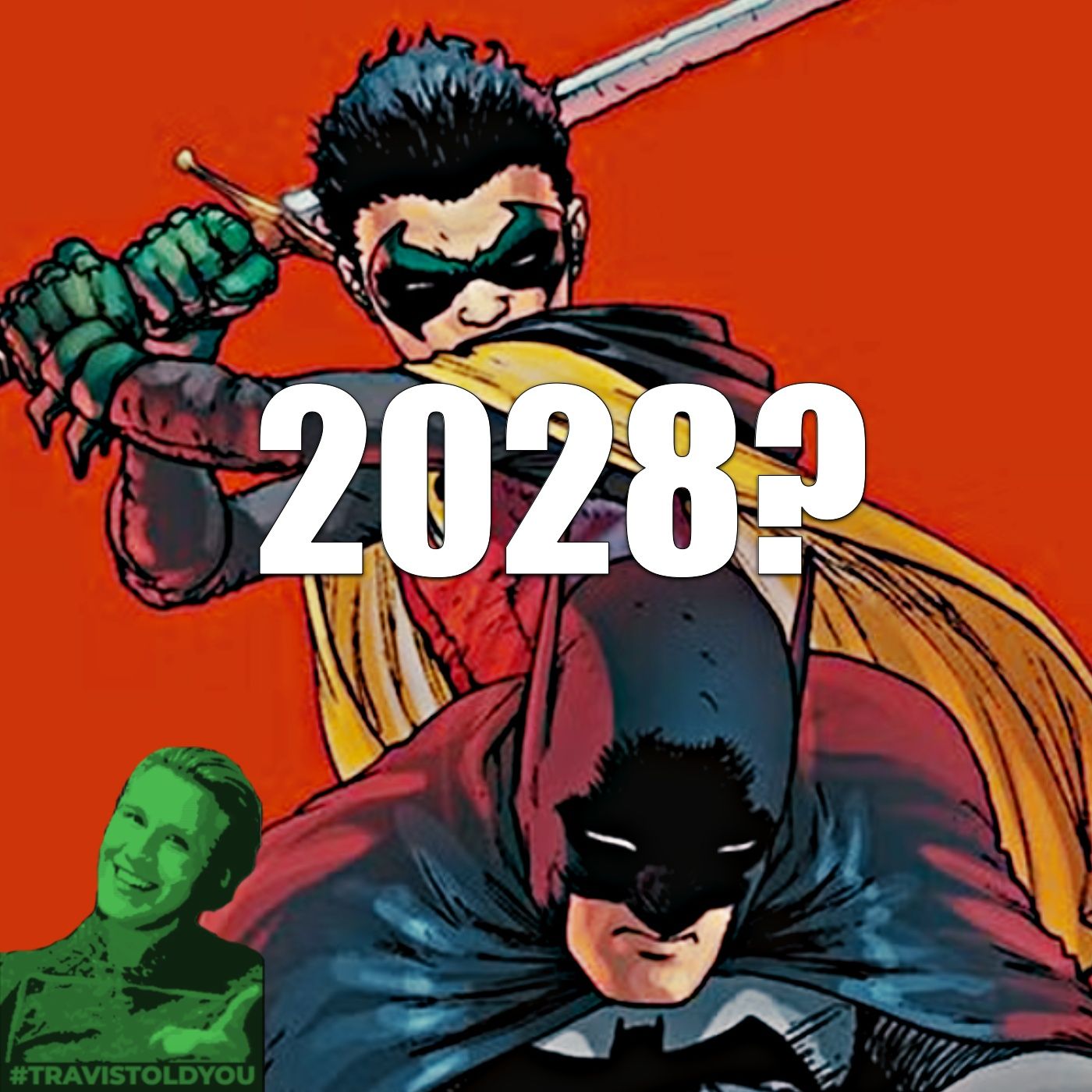 DCU Brave & The Bold Releasing A Year After The Batman 2 : Travis/Taylor Told You