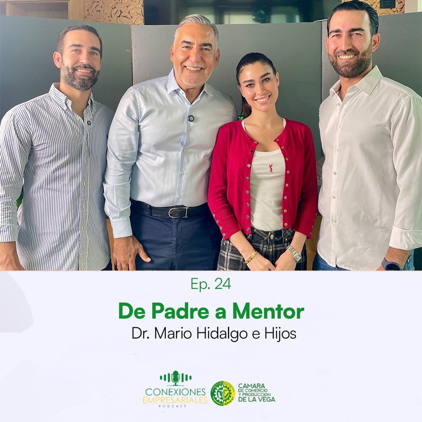 Ep24 De Padre a Mentor Dr. Mario Hidalgo e Hijos episode artwork