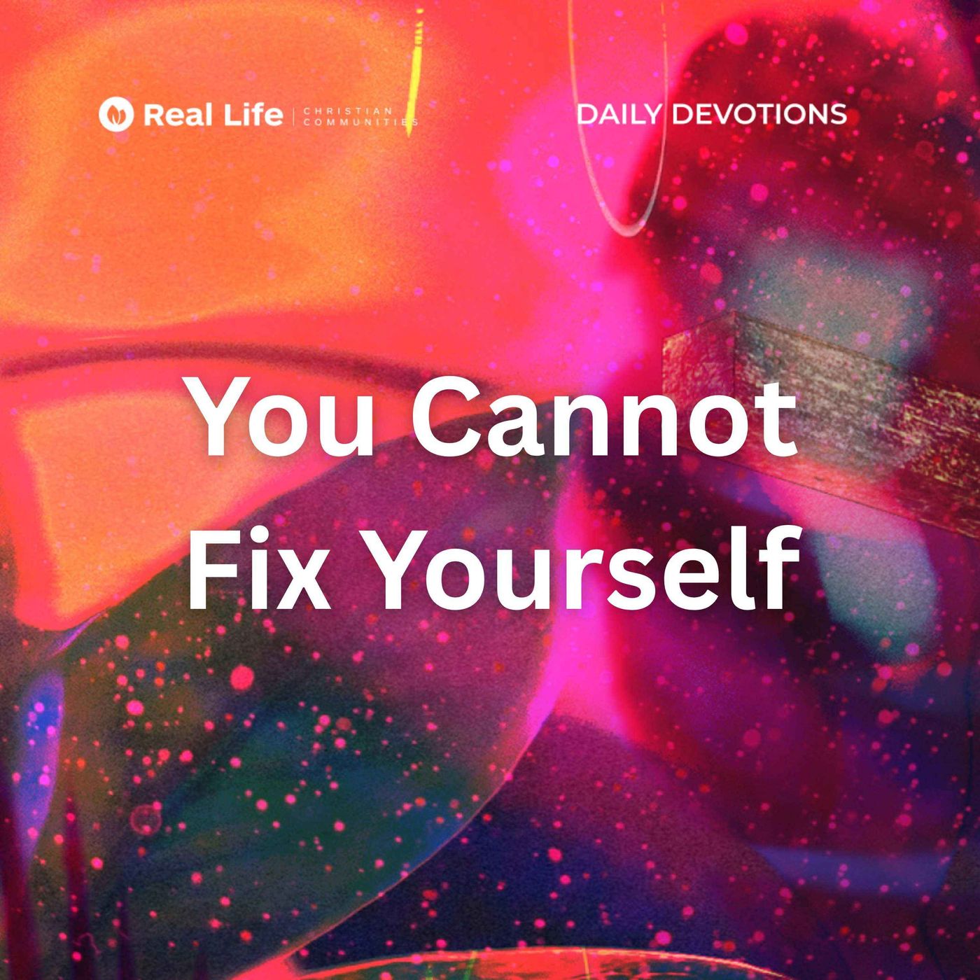 You Cannot Fix Yourself | Pastor Bong Baylon