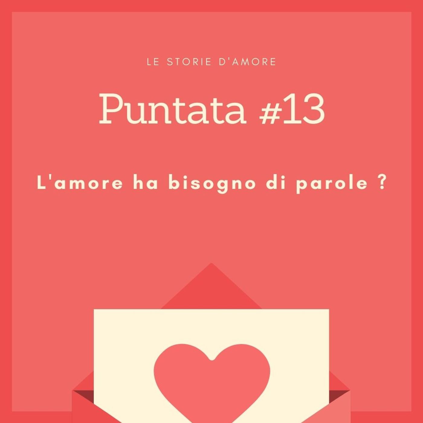 L'amore ha bisogno di parole ?