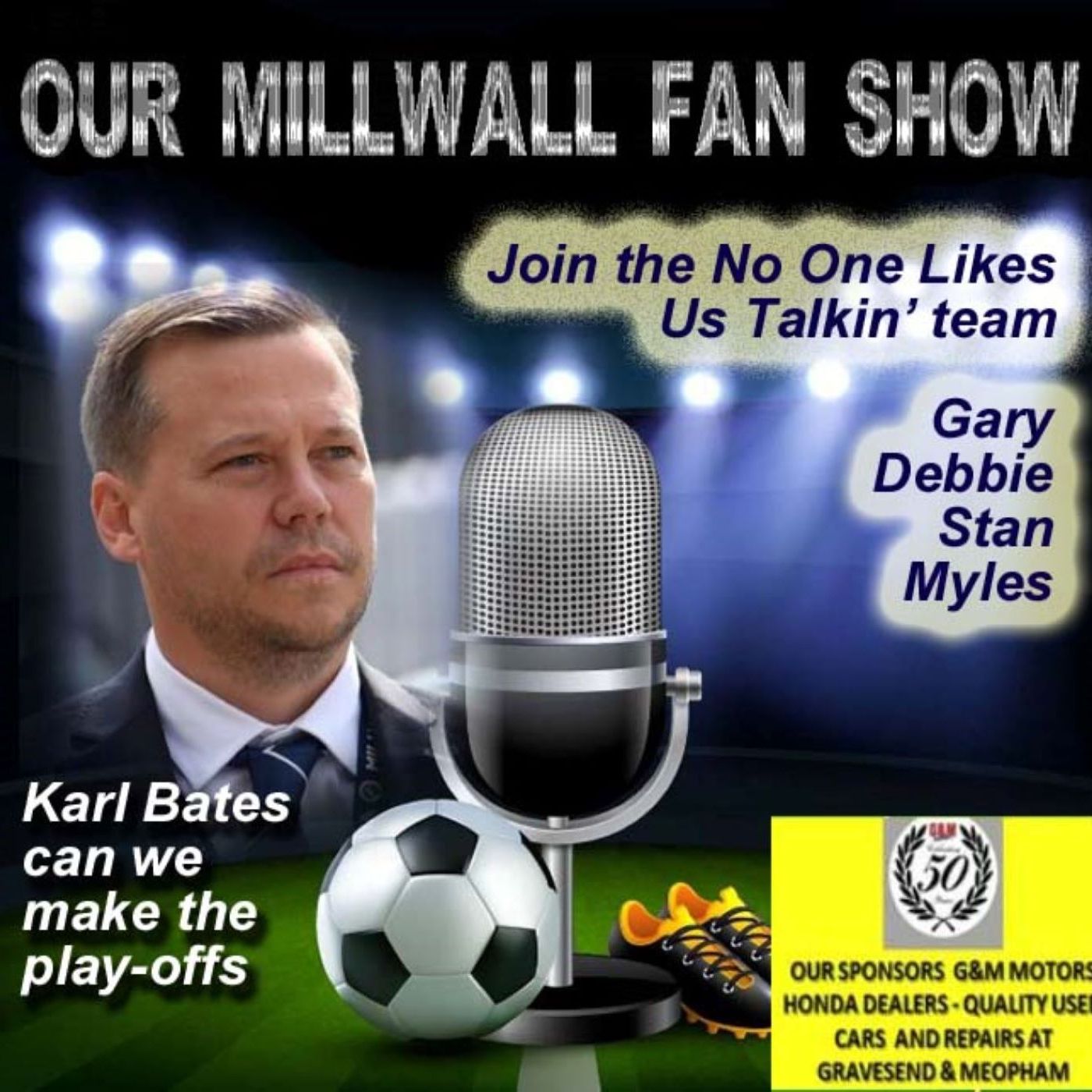 OUR MILLWALL FANS SHOW - Topical Weekly Talks