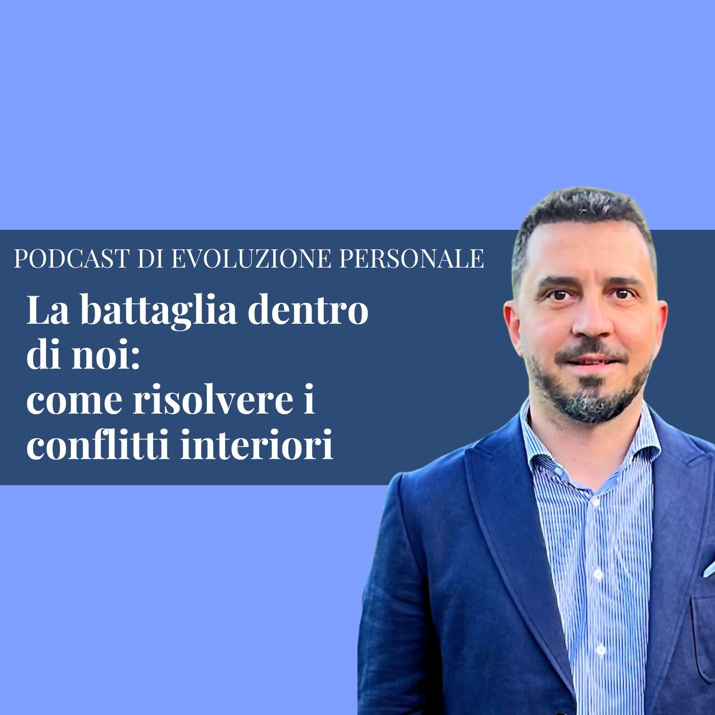 Episodio 255 - La battaglia dentro di noi: come risolvere i conflitti interiori episode artwork