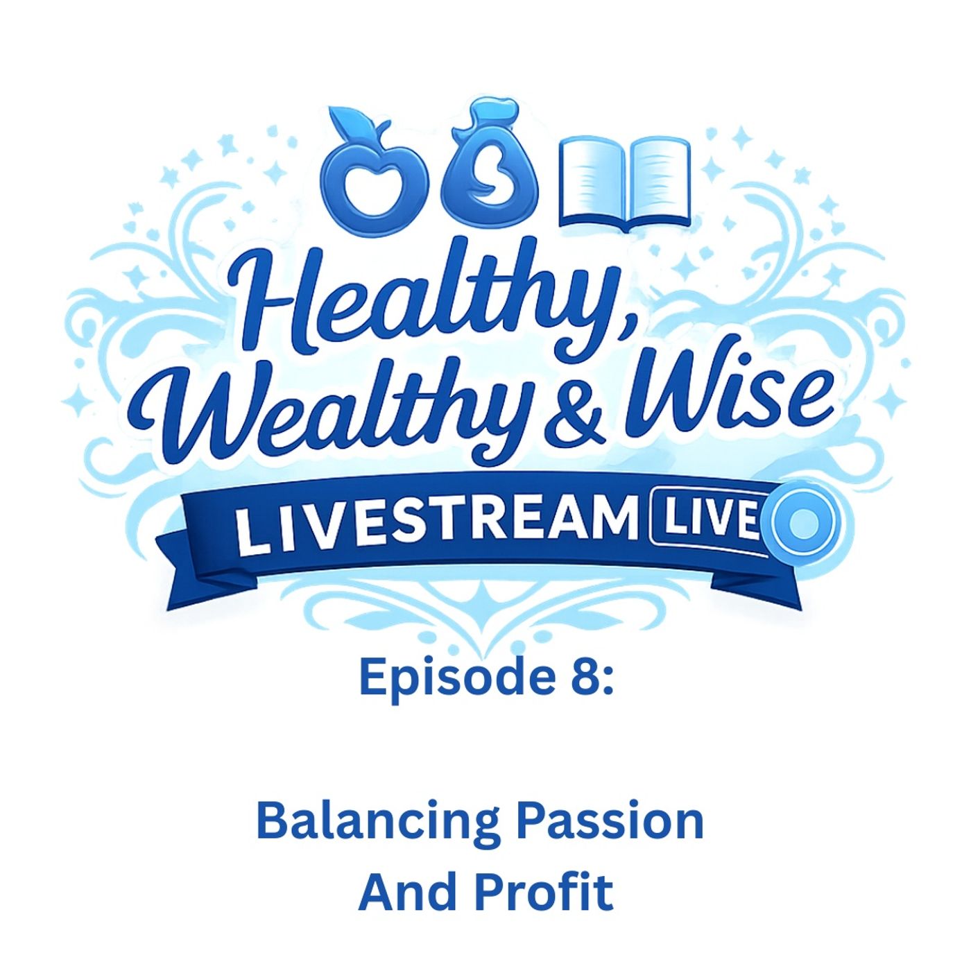 Balancing Passion and Profit episode artwork