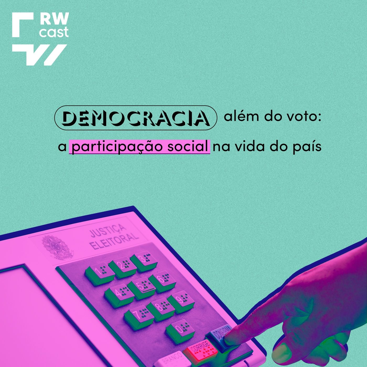 A democracia além do voto: a participação social na vida do País episode artwork