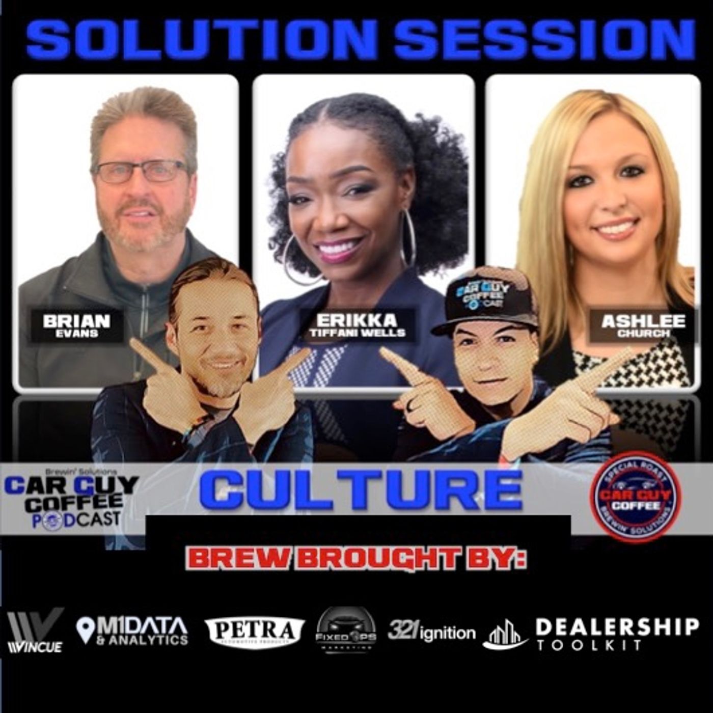 Solution Session on Culture with guests Ashlee Church, Erikka Wells, Brian Evans