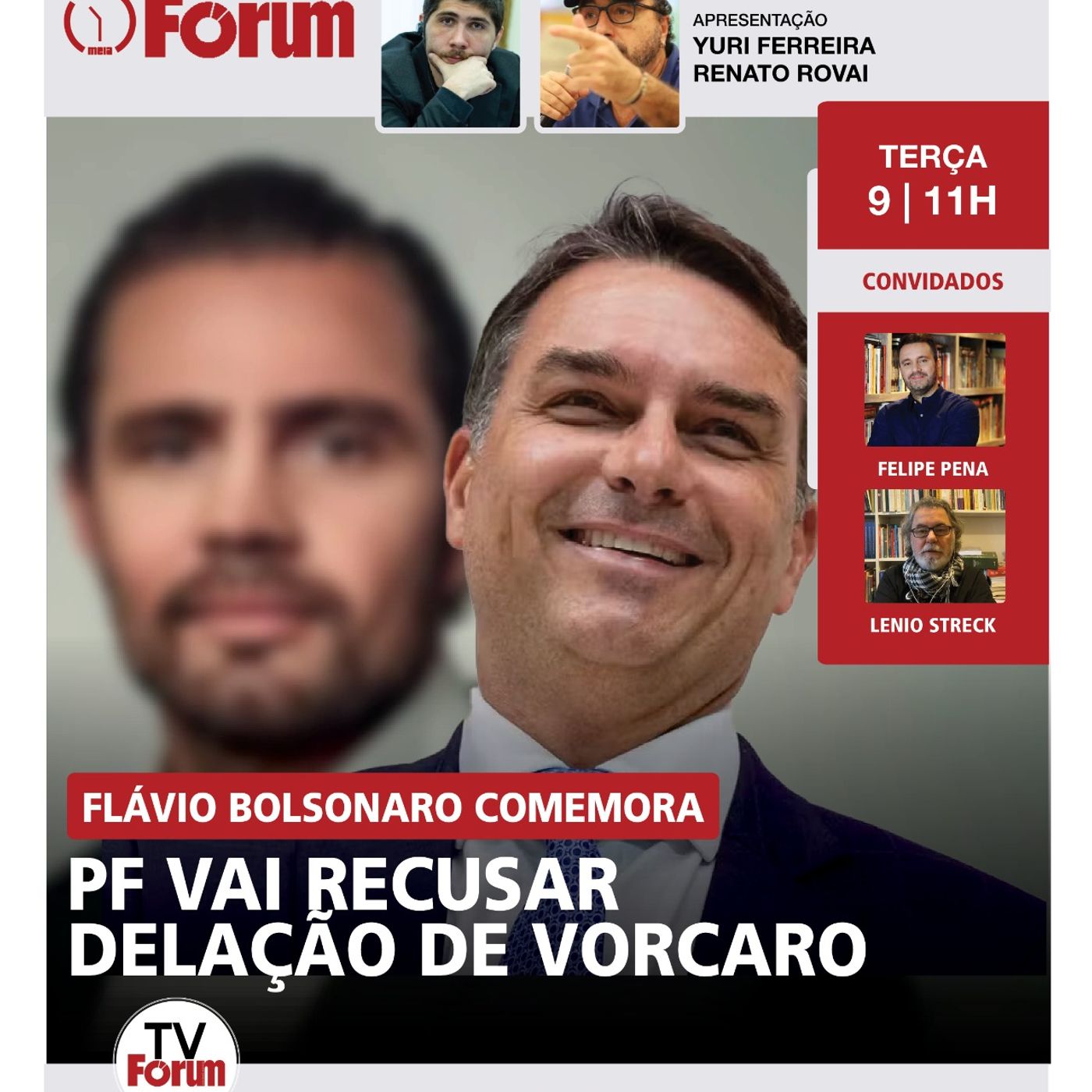 Flávio Bolsonaro comemora: PF vai recusar delação de Vorcaro | Fórum Onze e Meia | 09.06.26 episode artwork