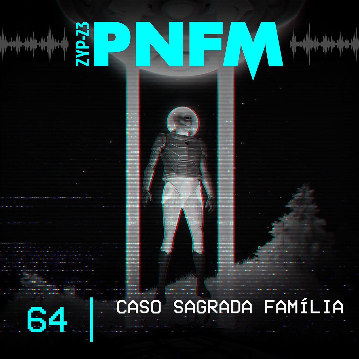 PNFM - EP064 - Caso Sagrada Família