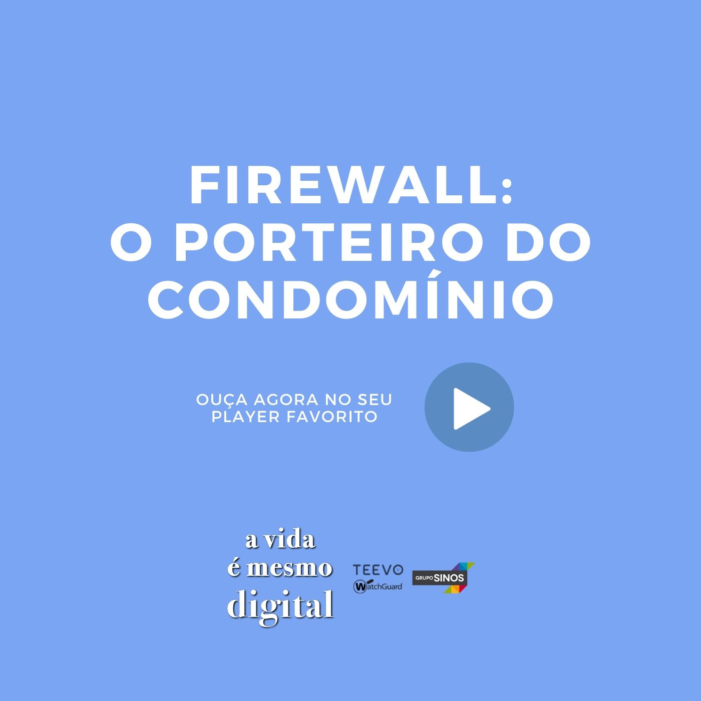 A Vida é Mesmo Digital