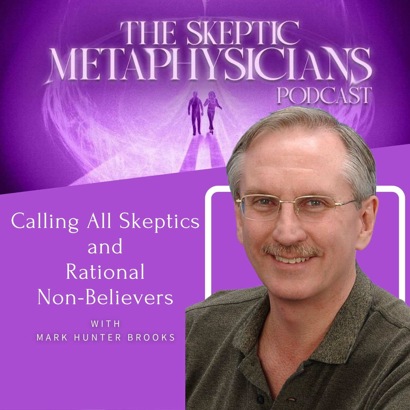 Calling All Skeptics and Rational Non-Believers | Mark Hunter Brooks Image
