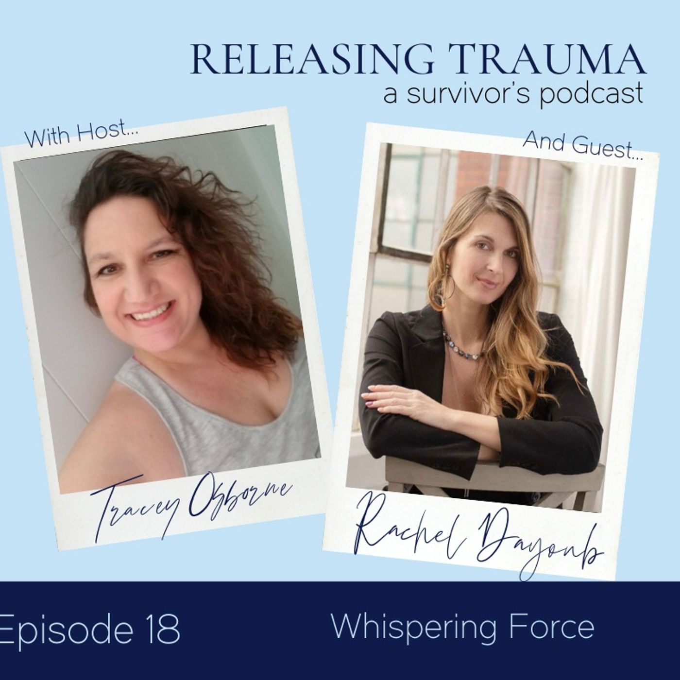 Releasing Trauma; a Survivor\'s Podcast