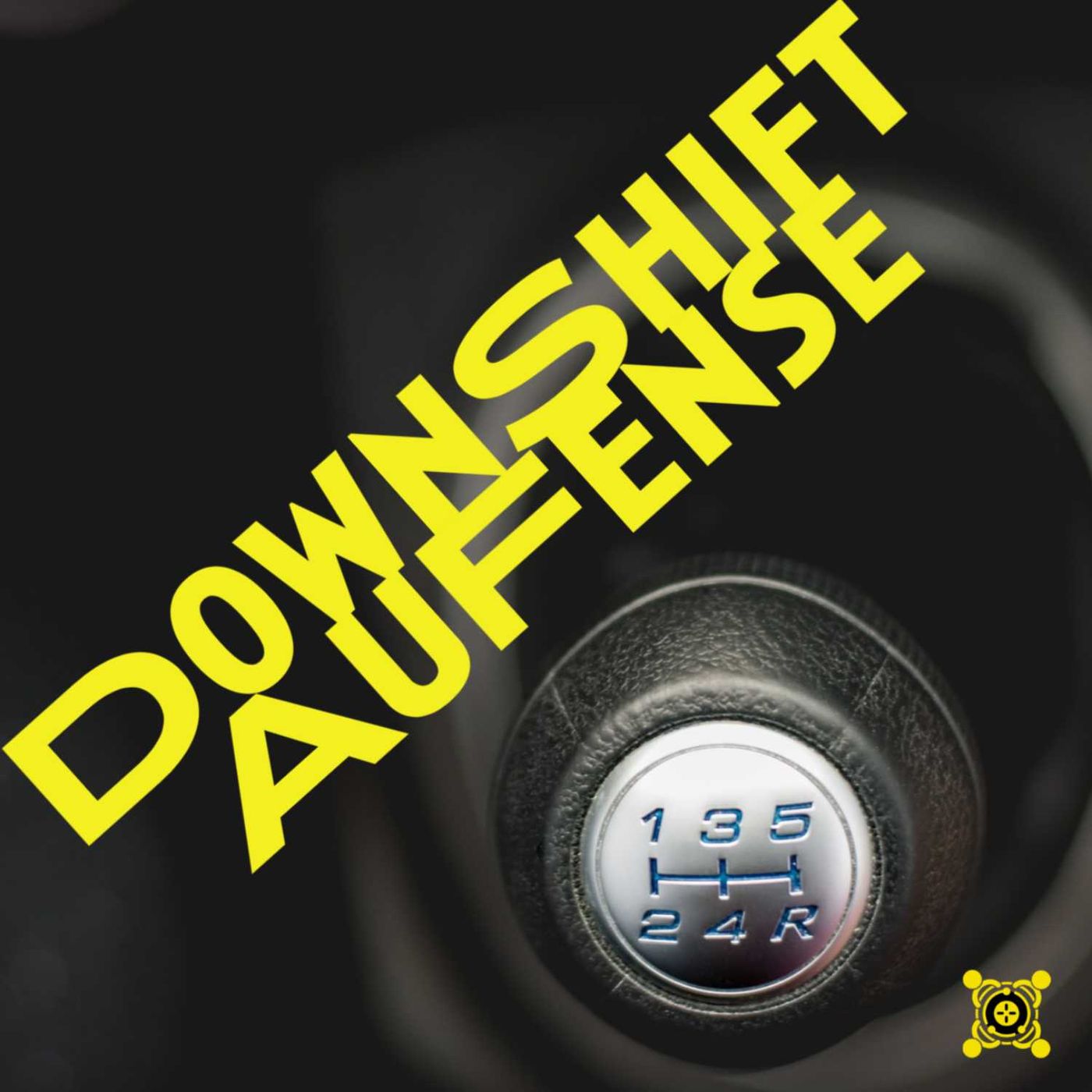 Downshift Aufense