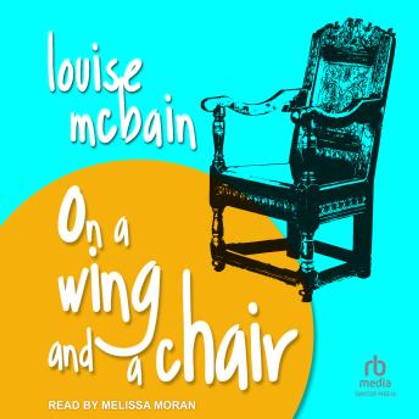 On a Wing and a Chair by Louise Mcbain episode artwork