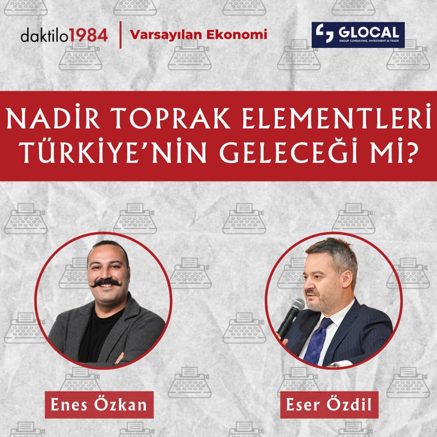Nadir Toprak Elementleri, Türkiye'nin Geleceği mi? | Eser Özdil | Varsayılan Ekonomi S3#04