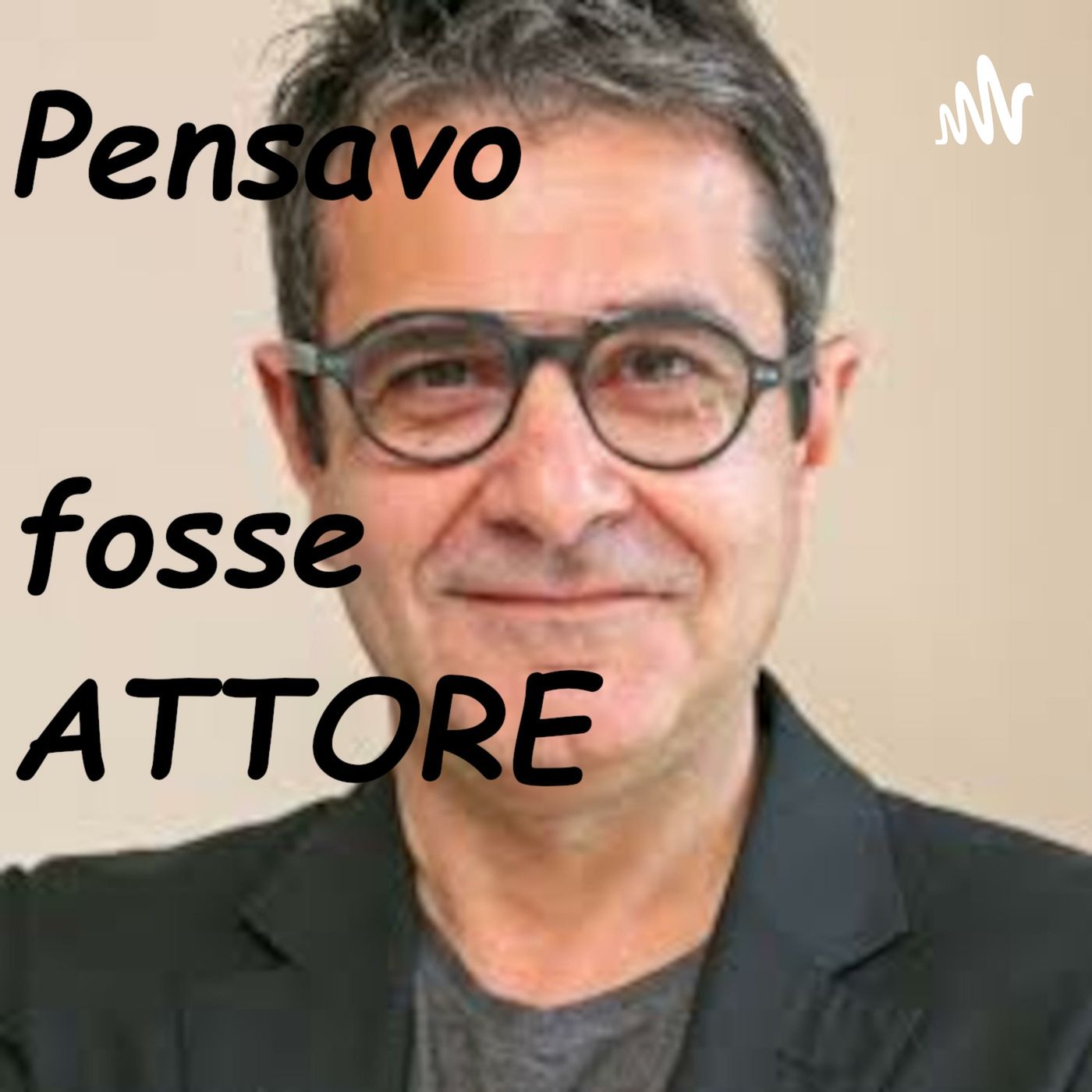 Pensavo fosse attore