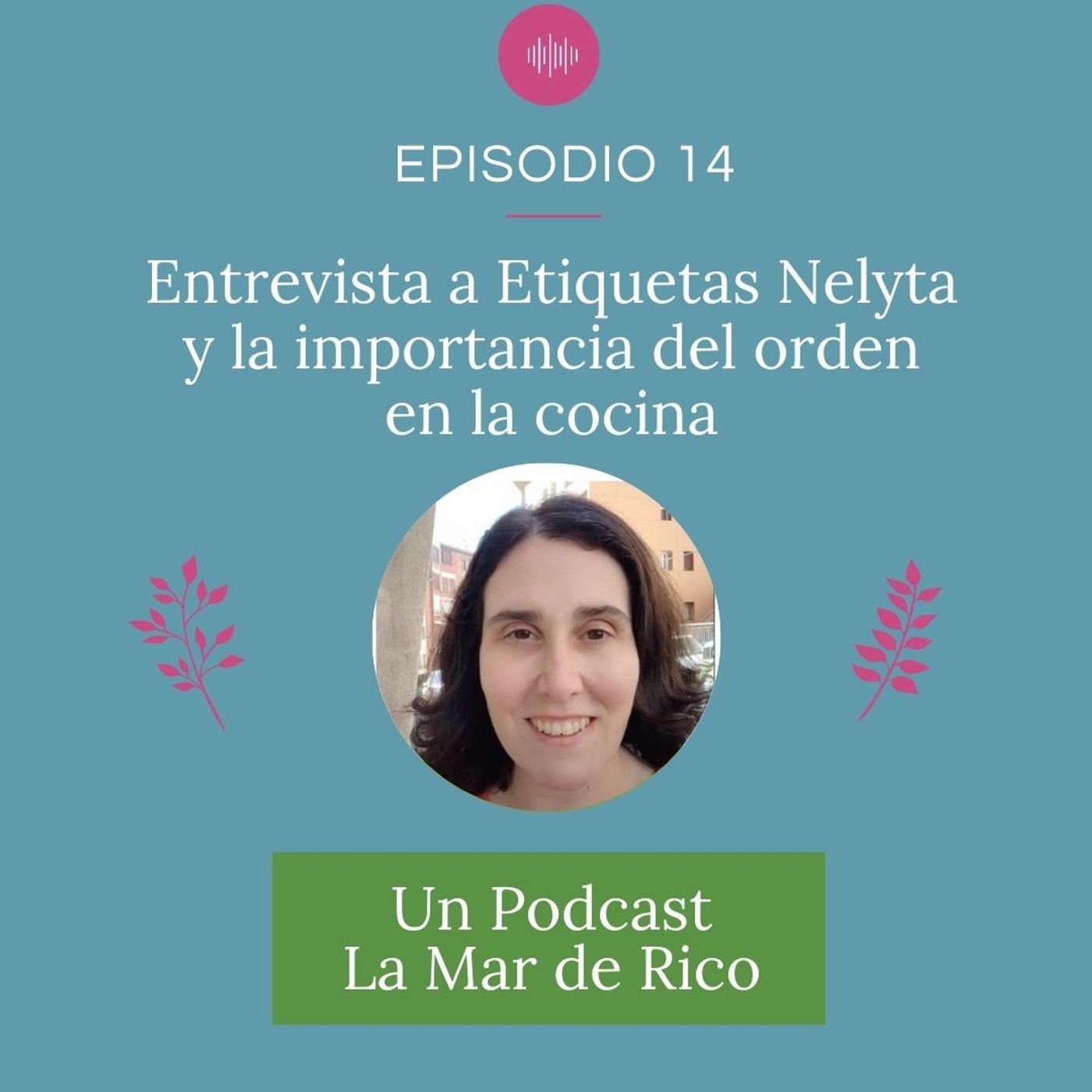 Un Podcast La Mar de Rico