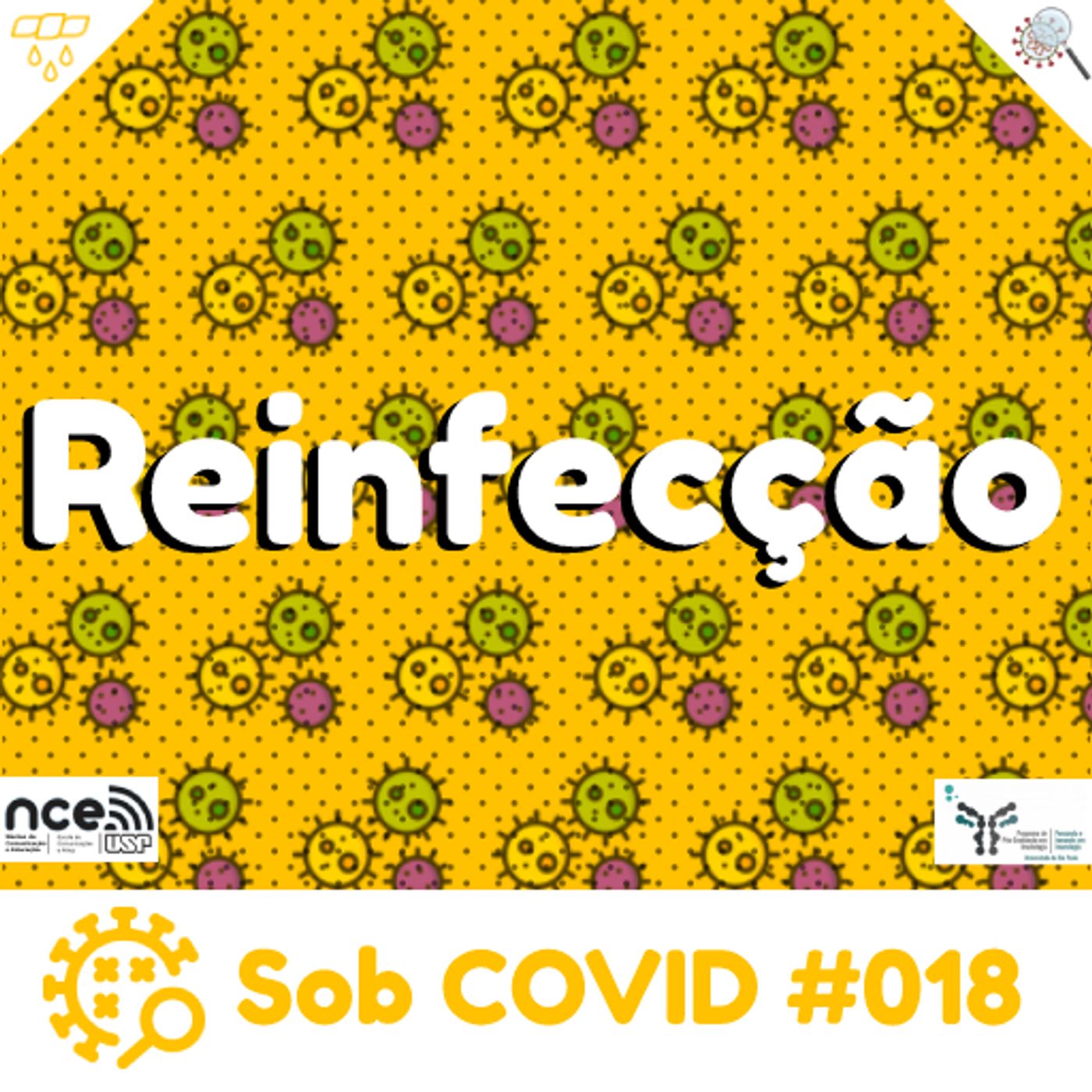 Sob COVID #018 - "Reinfecção" episode artwork
