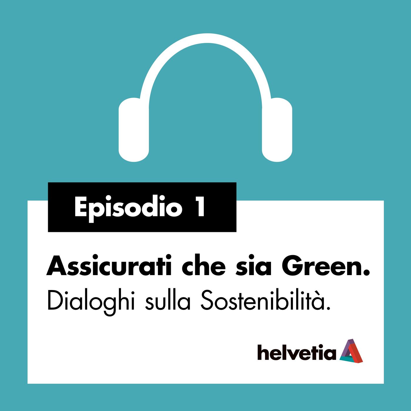 Assicurati che sia Green. Dialoghi sulla sostenibilità