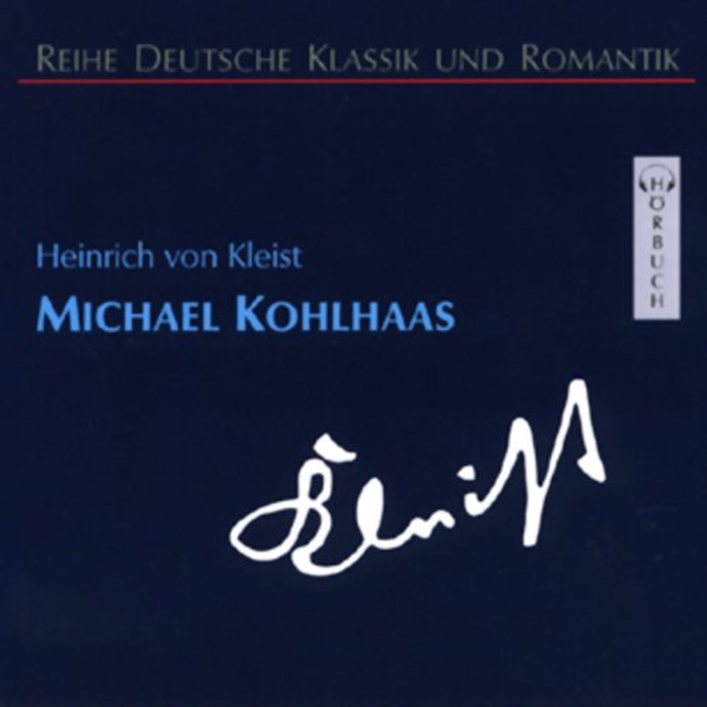 Michael Kohlhaas Hörbuch von Heinrich von Kleist episode artwork