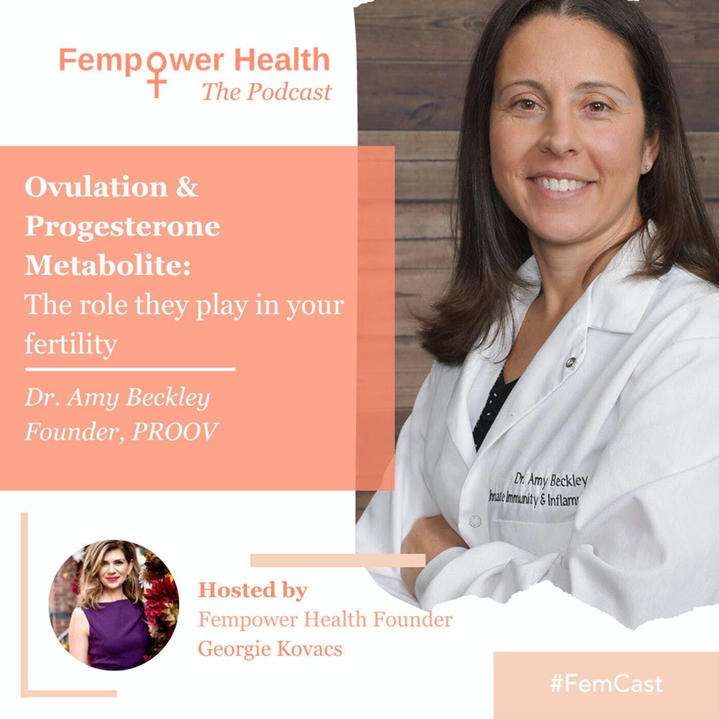 Ovulation & Progesterone Metabolite:  How they may play a role in your Fertility | Dr Amy Beckley episode artwork
