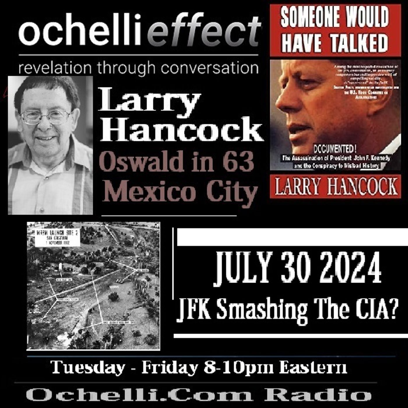 The Ochelli Effect 7-30-2024 Larry Hancock