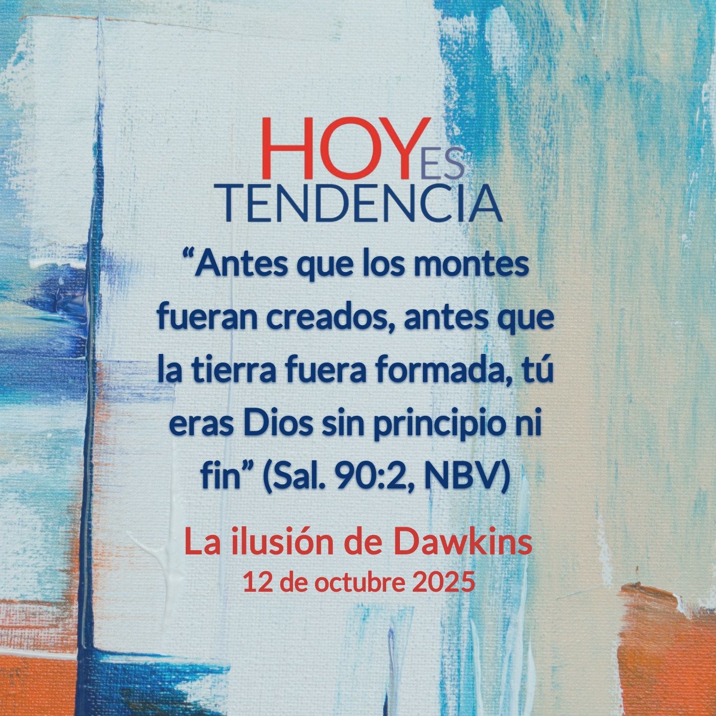La ilusión de Dawkins ~ Devocional de Jóvenes ~ 12 de octubre 2025