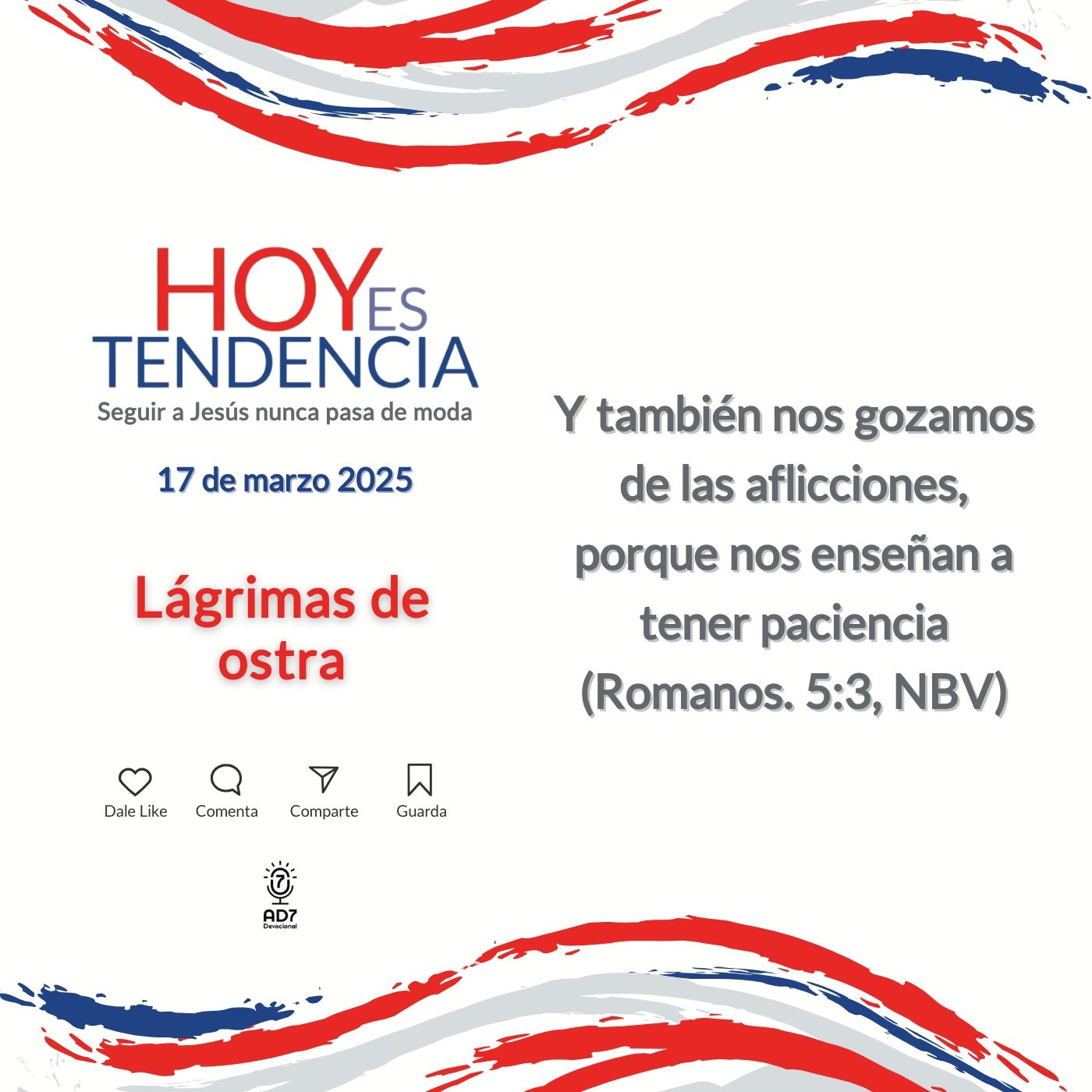Lágrimas de ostra ~ Devocional de Jóvenes ~ 17 de marzo 2025