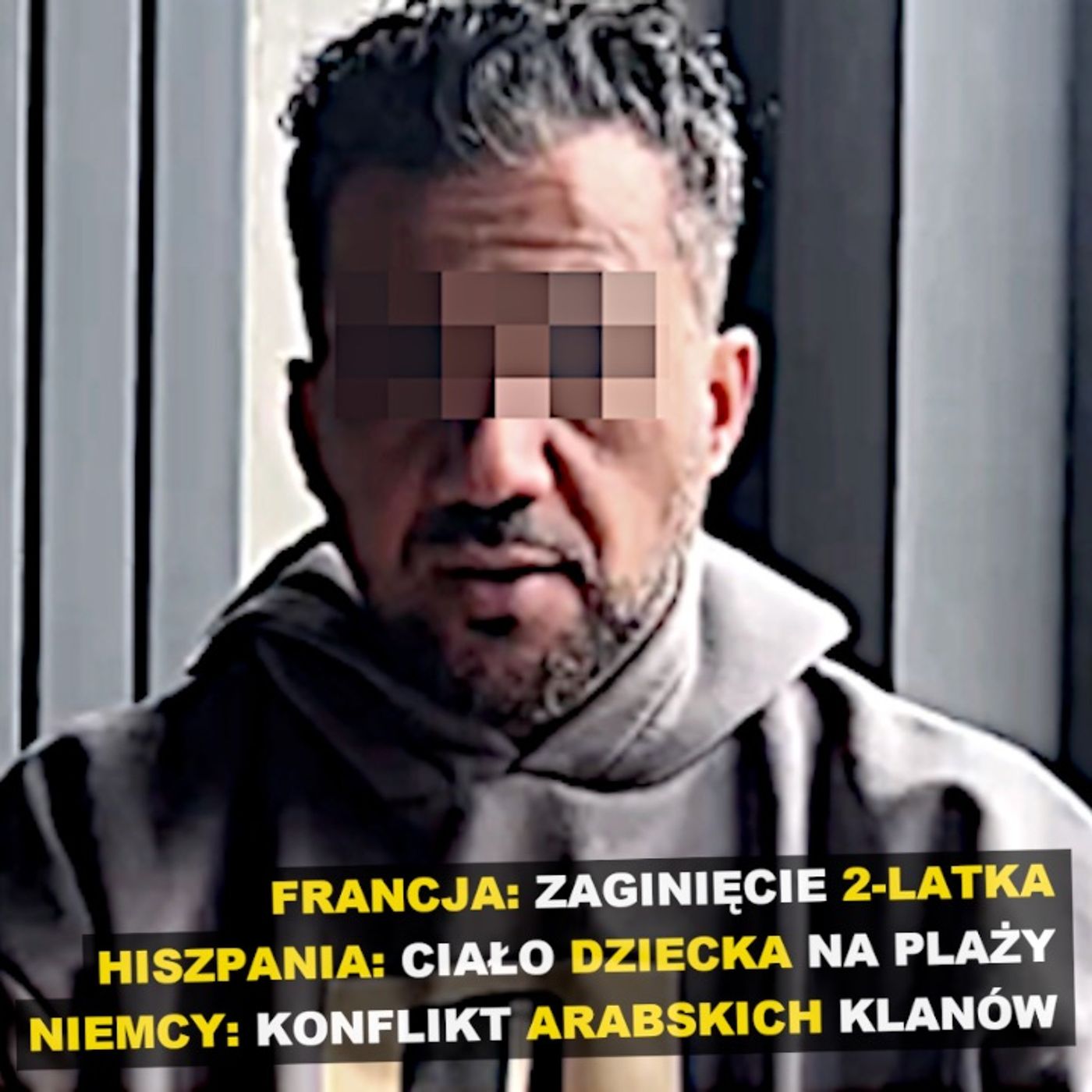 Niemcy: Konflikt arabskich klanów | Hiszpania: Ciało dziecka na plaży | Francja: Zaginięcie 2-latka episode artwork