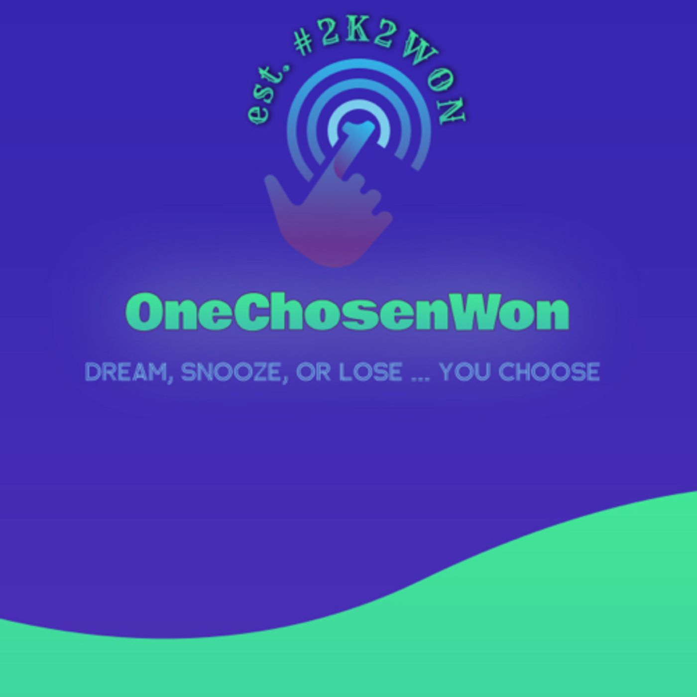 OneChosenWon
