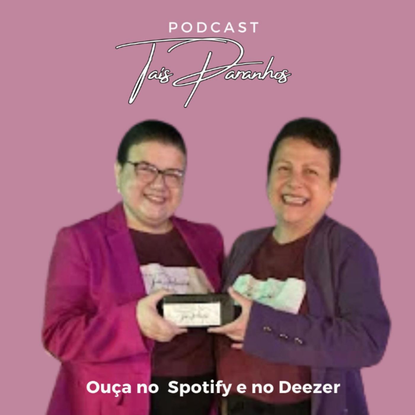 Podcast Taís Paranhos