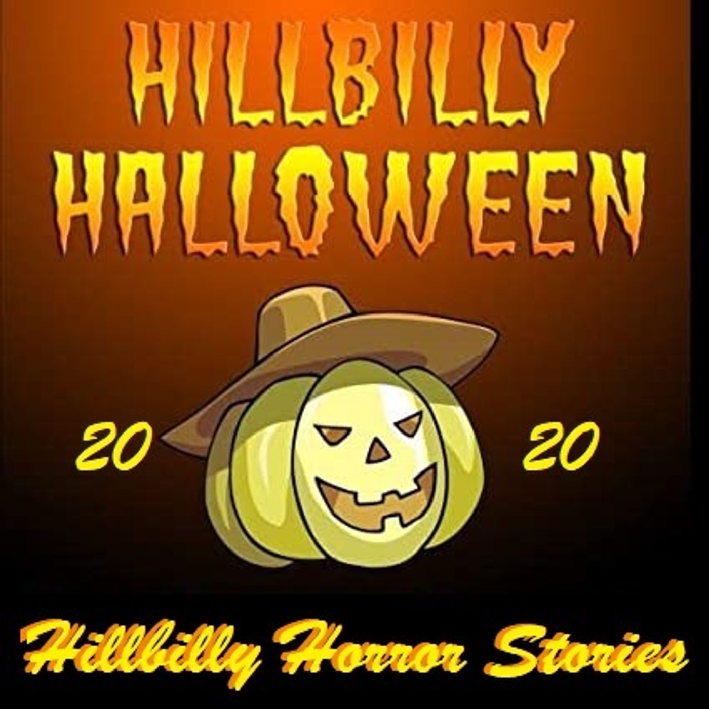 Hillbilly Horror Stories 3rd Annual Halloween Episode