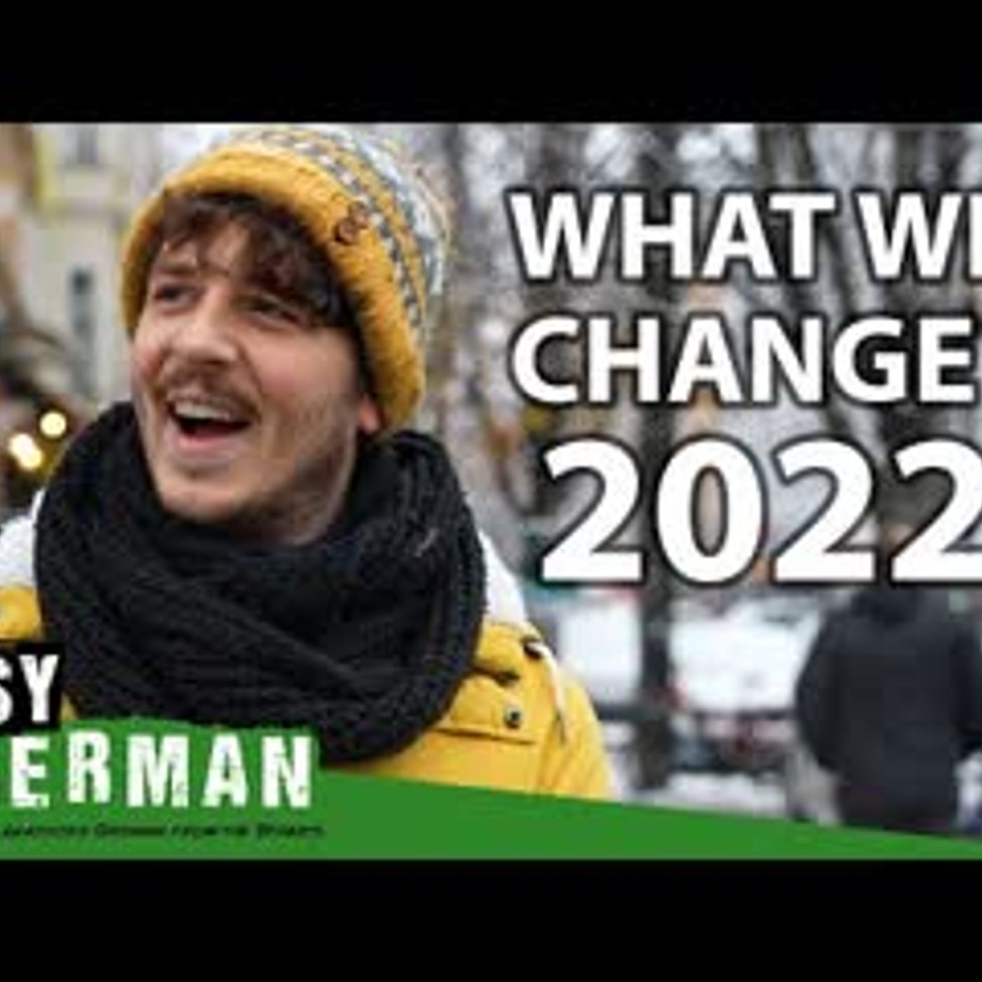 Will Your Life Change in 2022   Easy German 432