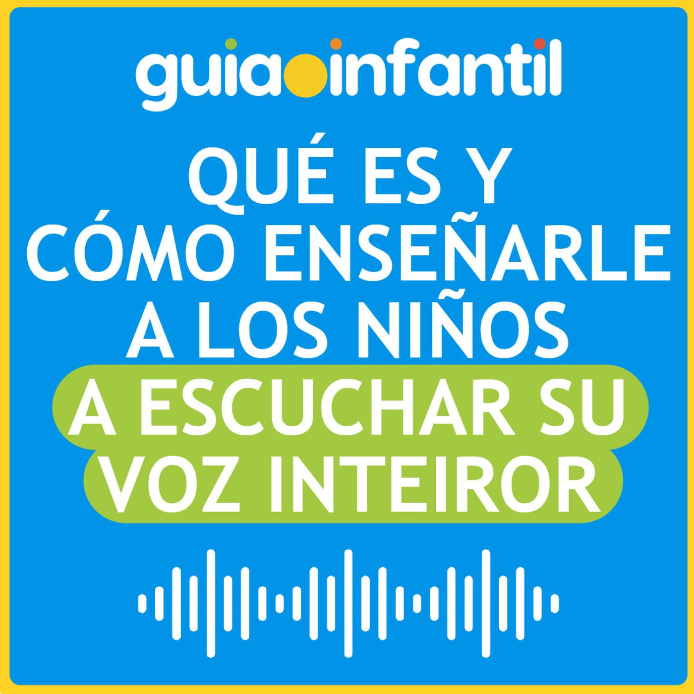 Guiainfantil.com #ConectaConTuHijo