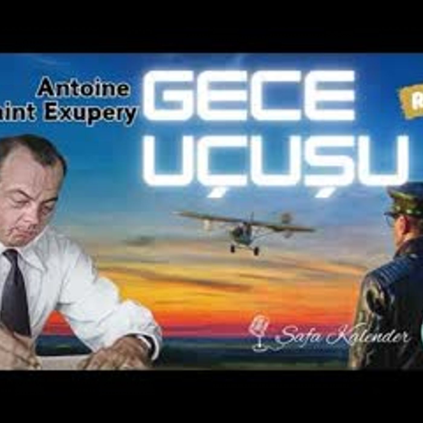 Gece Uçuşu   Antoine De Saint Exupery   Sesli Kitap Dinle
