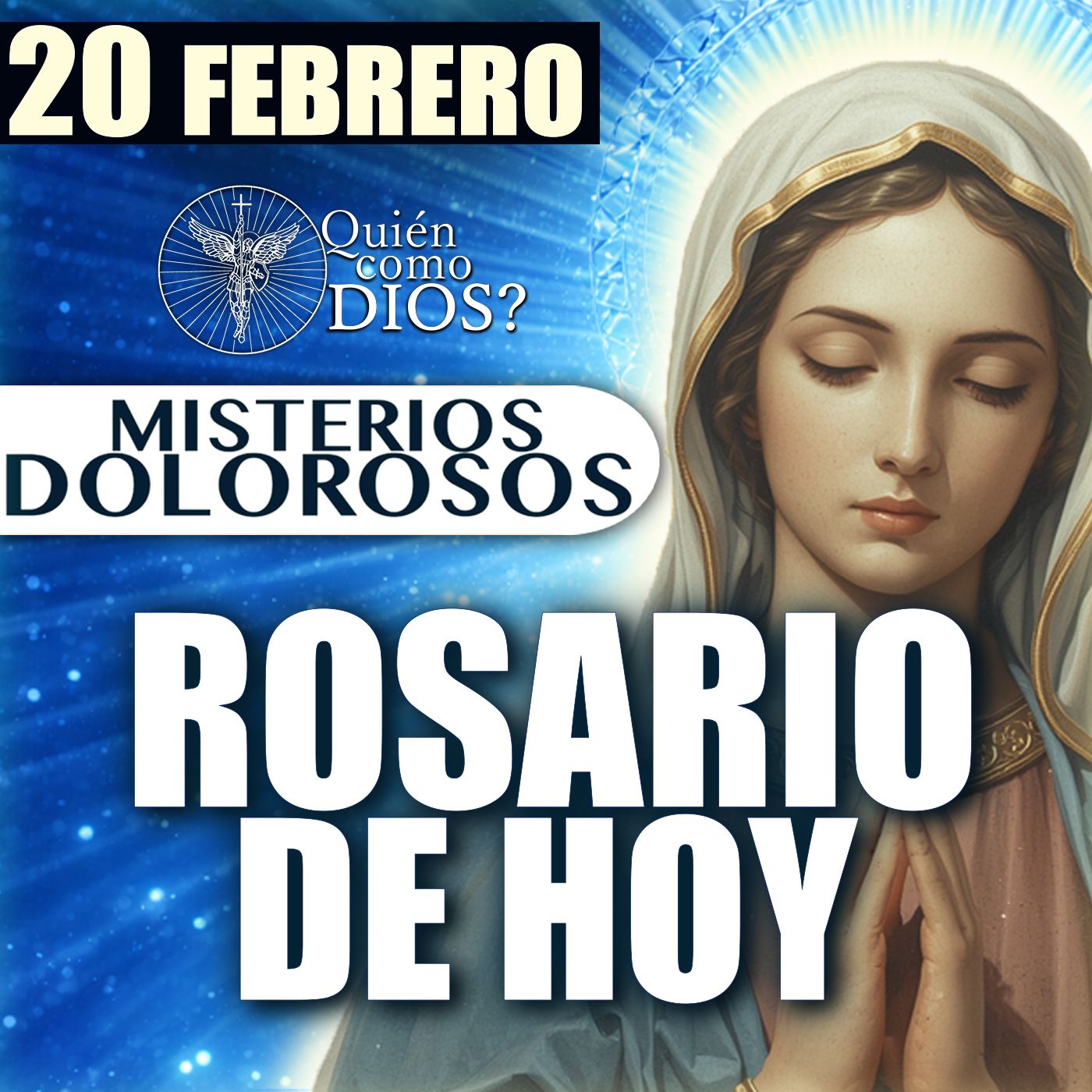 SANTO ROSARIO DE HOY 🌹 Viernes 20 de Febrero 2026 | Misterios DOLOROSOS 🙏 Rosario a la Virgen María