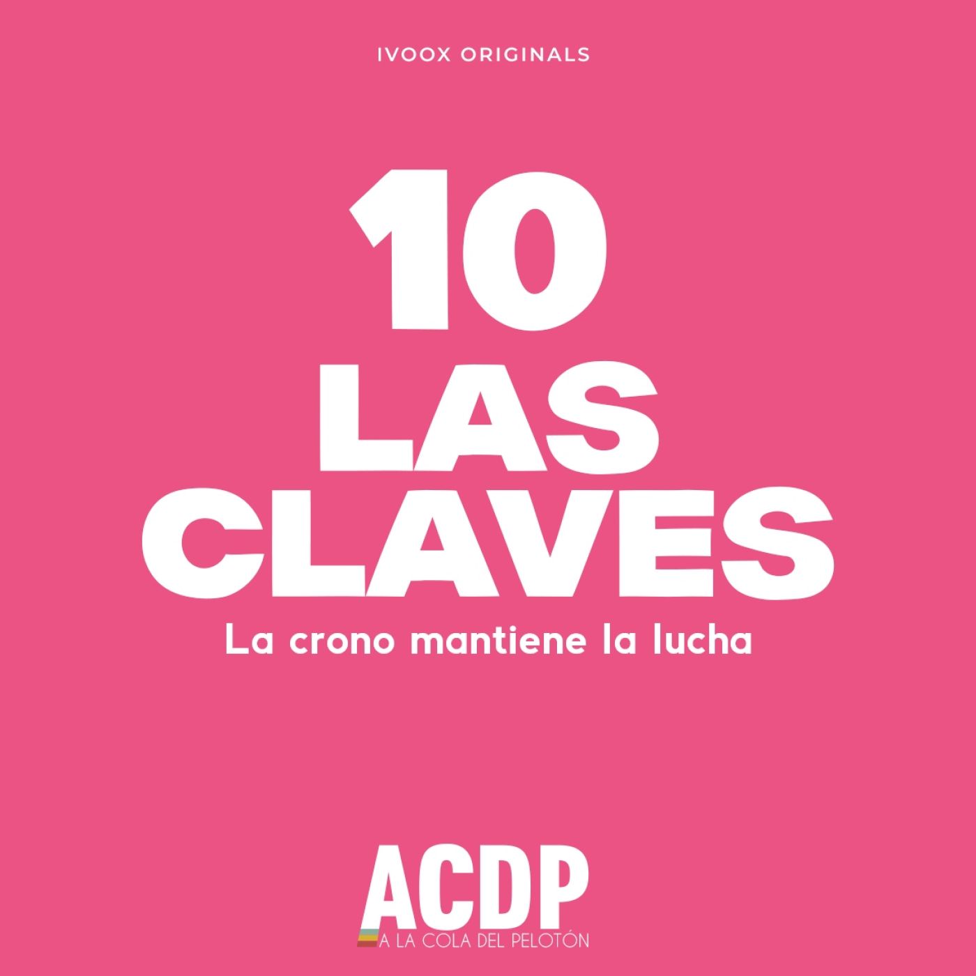 1️⃣0️⃣ Las Claves Giro 2025 | La crono mantiene la lucha | ACDP - A la Cola del Peloton episode artwork