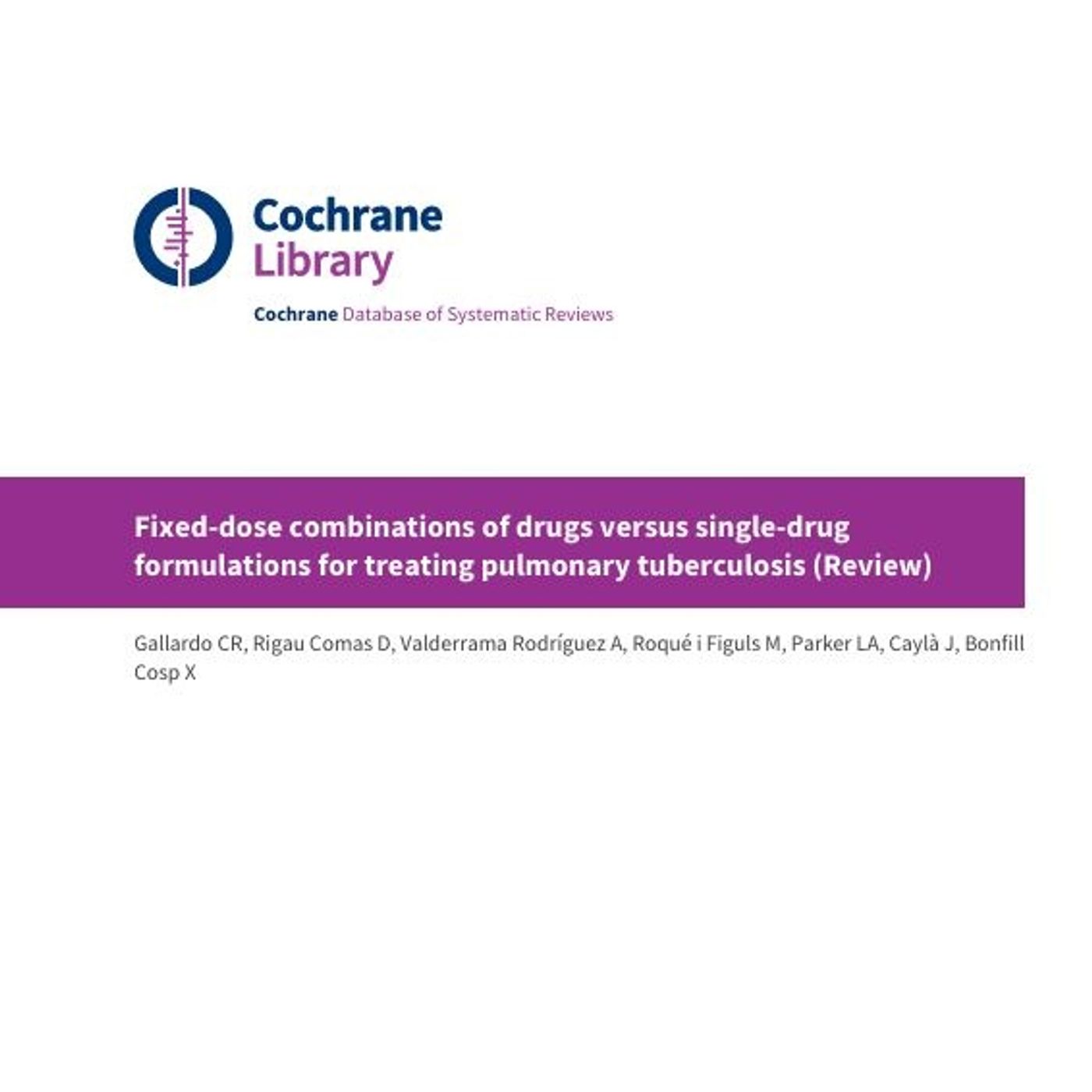 Fixed-dose combinations of drugs versus single-drug formulations for treating pulmonary tuberculosis episode artwork