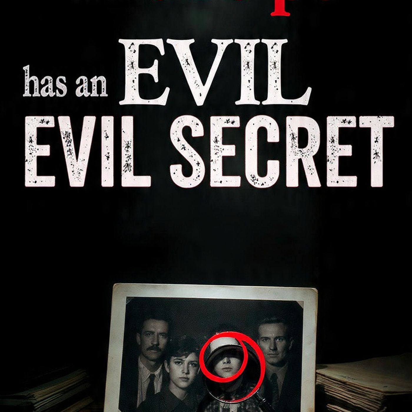 Someone-in-this-photo-has-an-EVIL-SECRET episode artwork
