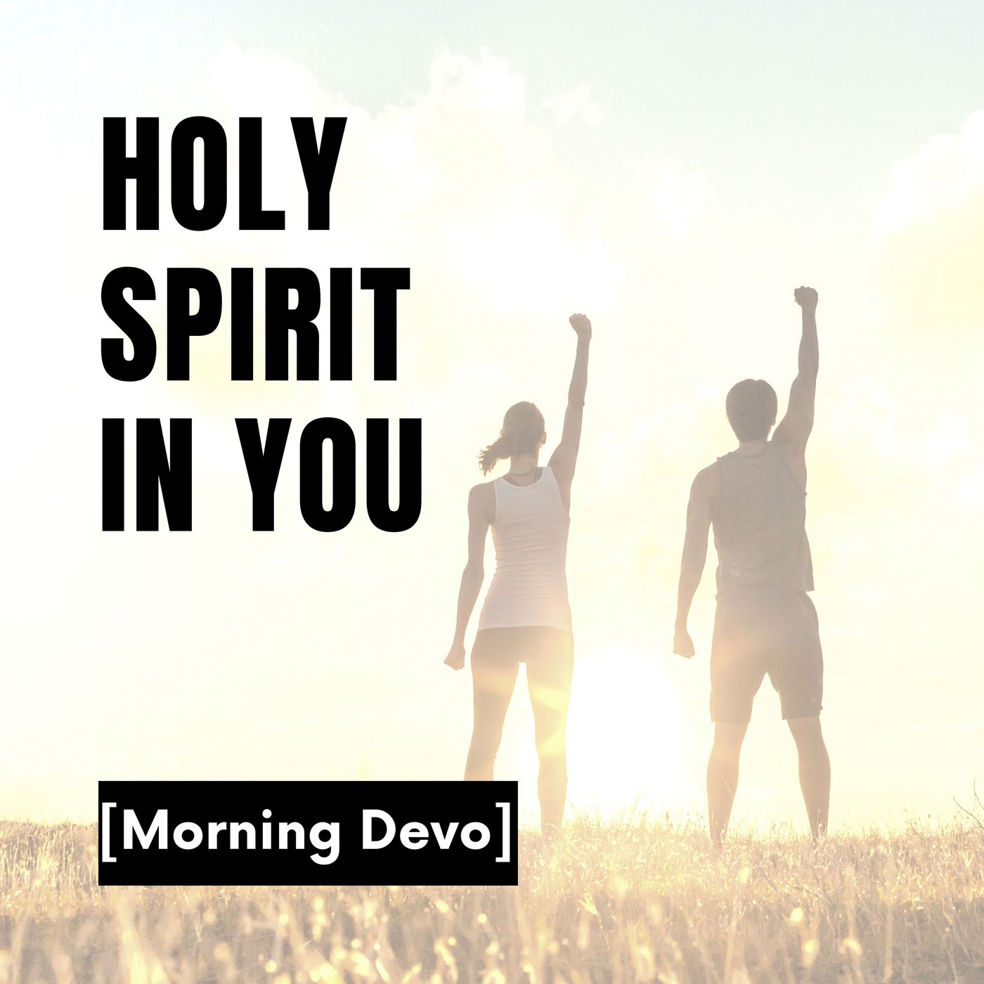 Holy Spirit In You [Morning Devo] episode artwork