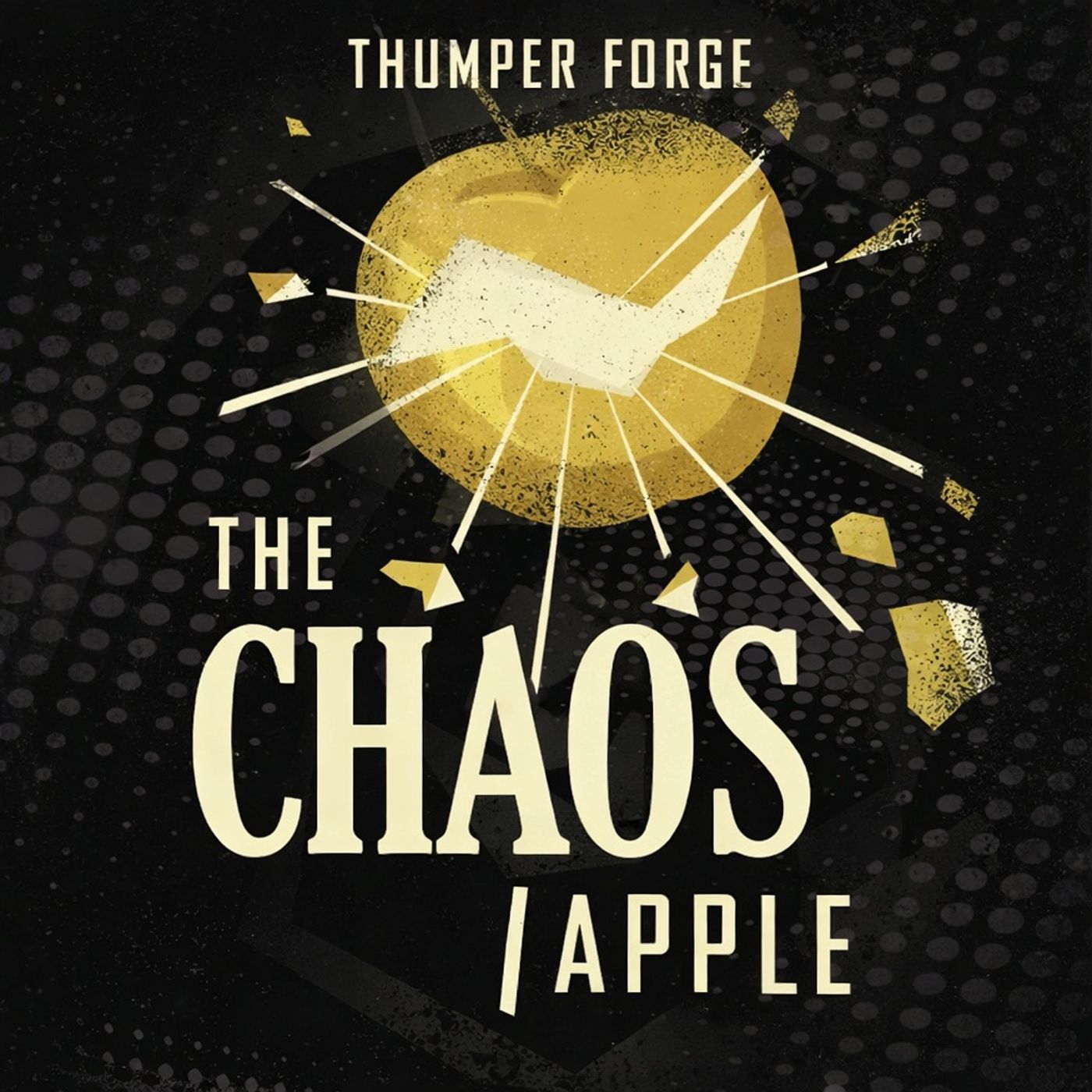 Thumper Forge-The Chaos Apple