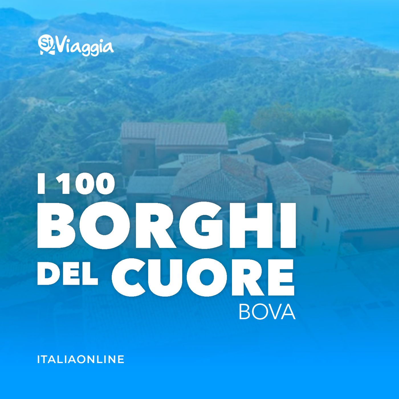 I 100 borghi del cuore di SiViaggia