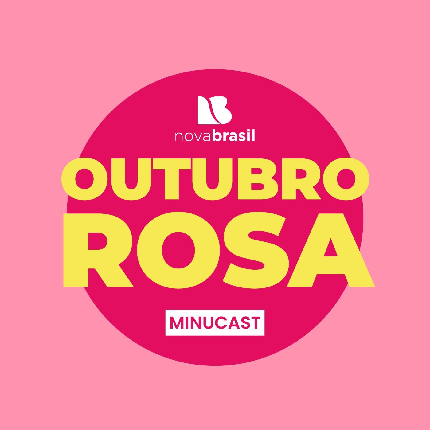 Minucast Outubro Rosa