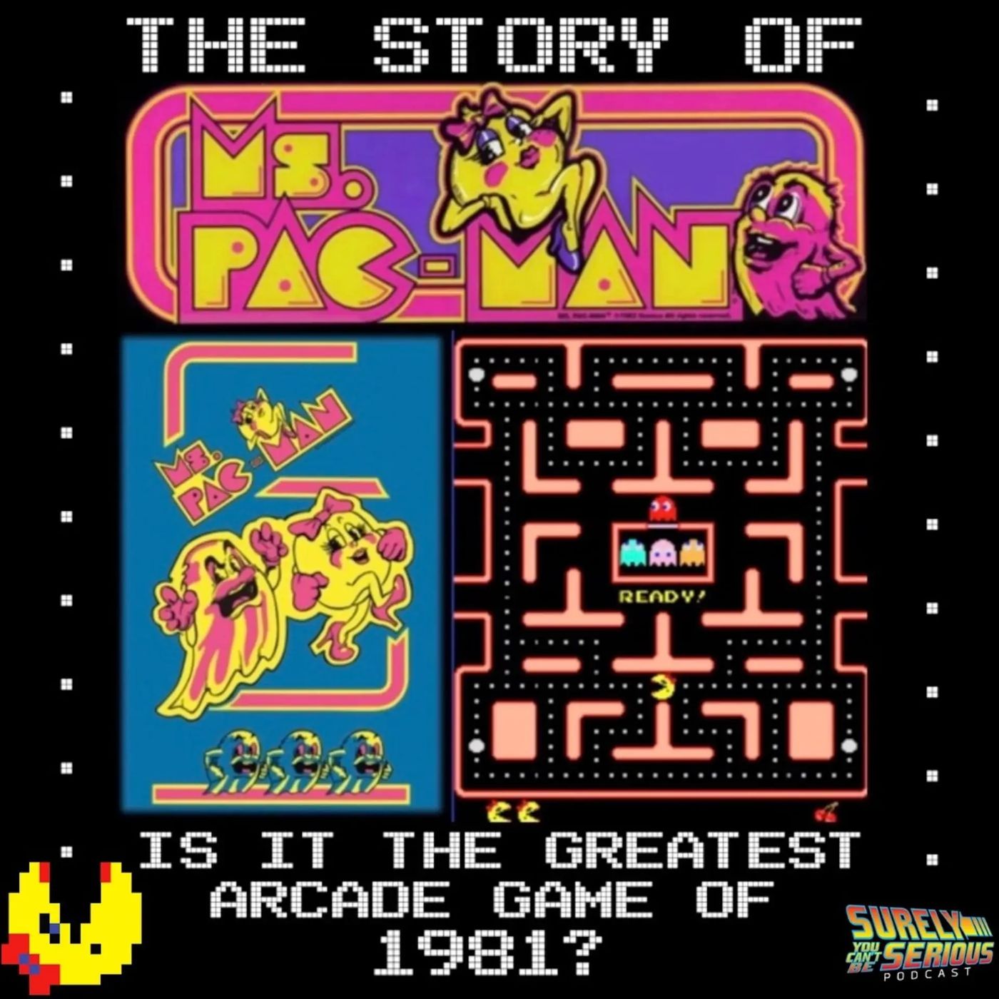 Level 4: Ms. Pac-Man (1981) - College Kids vs. Gaming Giants