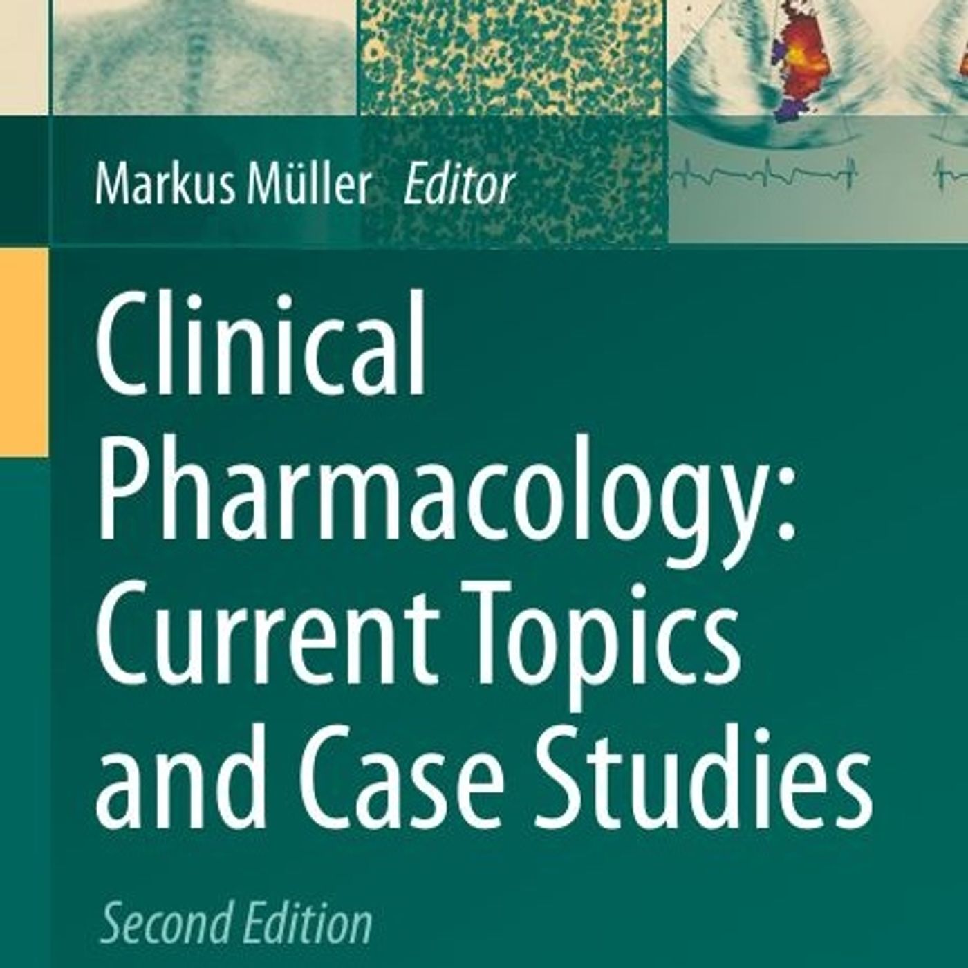 Clinical Pharmacology: Current Topics and Case Studies