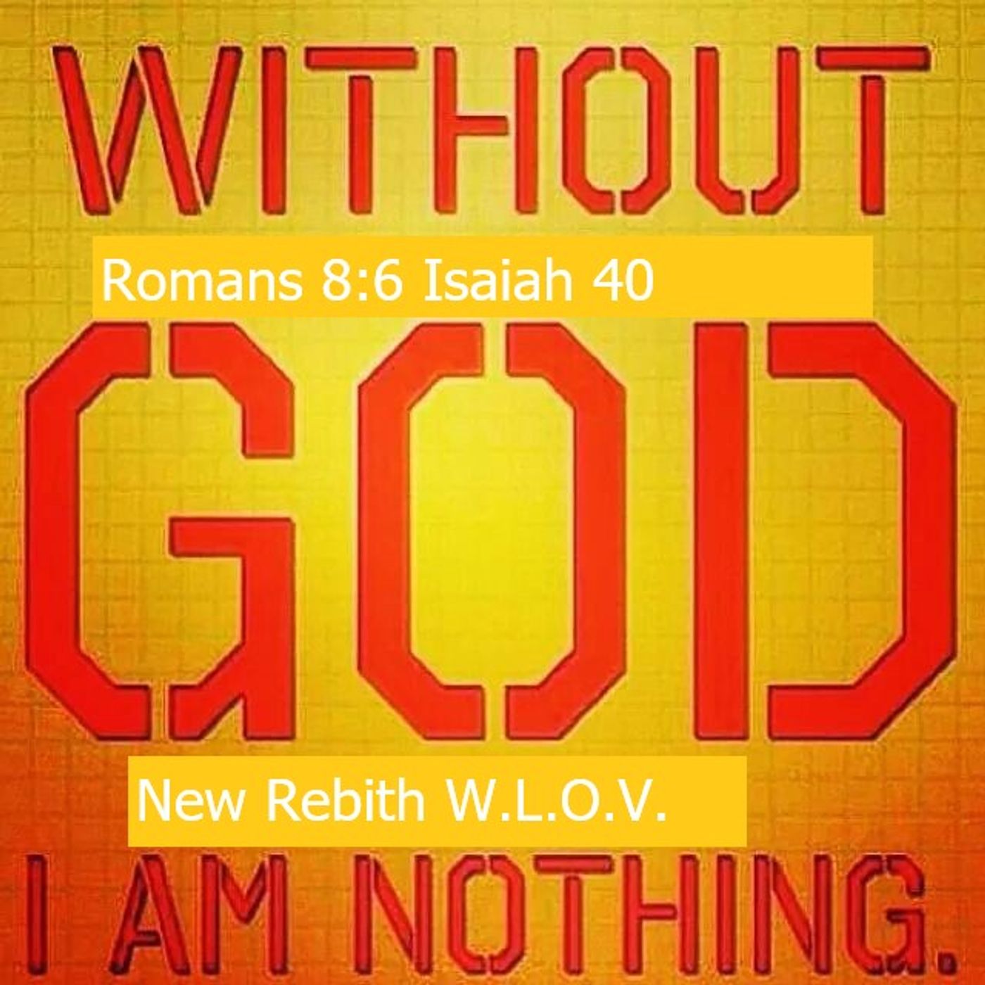 January 06,2026  New Rebirth  :Without God episode artwork