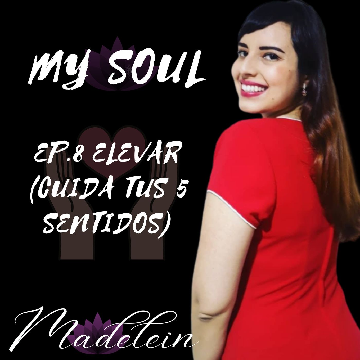 EP8. Elevar(Cuida tus 5 sentidos) episode artwork