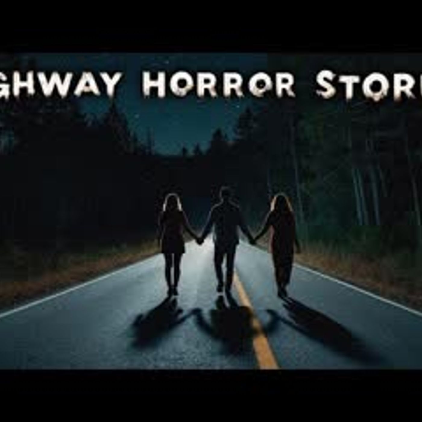 3 Disturbing TRUE Highway Horror Stories (V2)